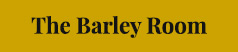 The Barley Room